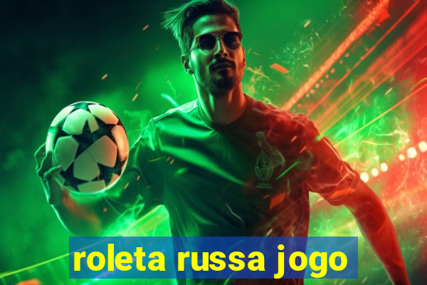 roleta russa jogo